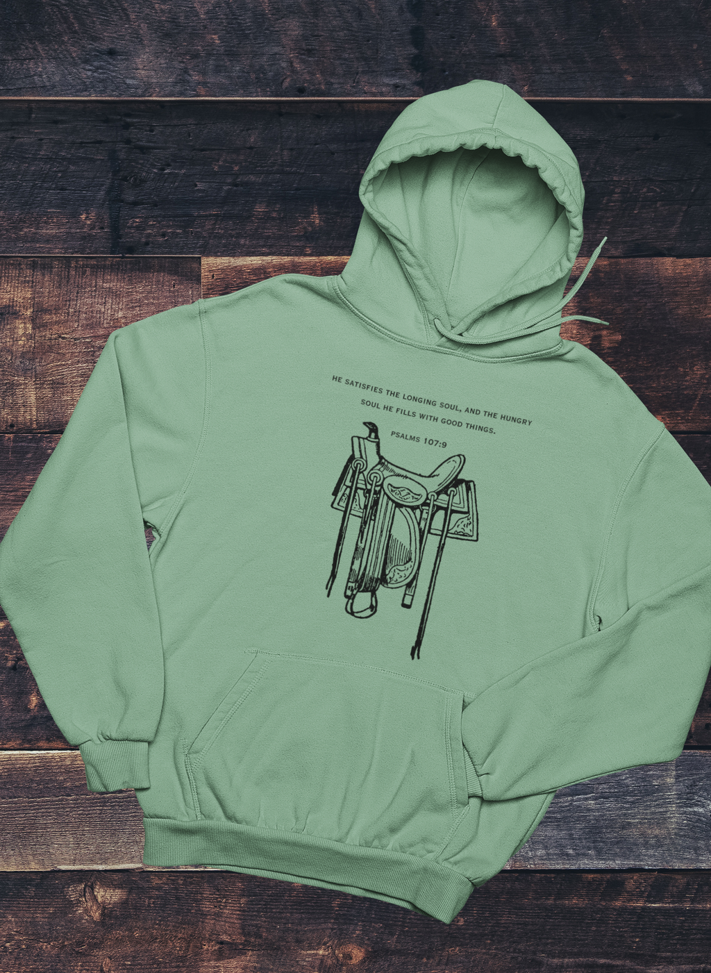 Psalms 107:9 Saddle Hoodie - Dusty Green